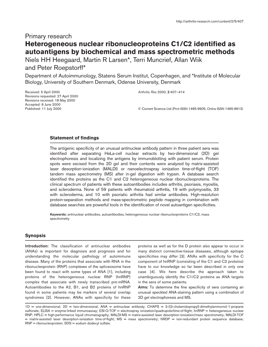 Heterogeneous Nuclear Ribonucleoproteins C1/C2 Identified