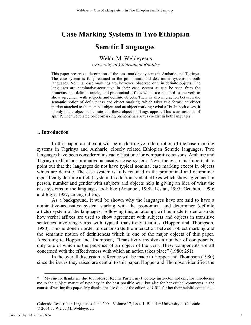 Case Marking Systems in Two Ethiopian Semitic Languages