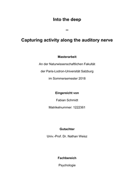 Capturing Activity Along the Auditory Nerve