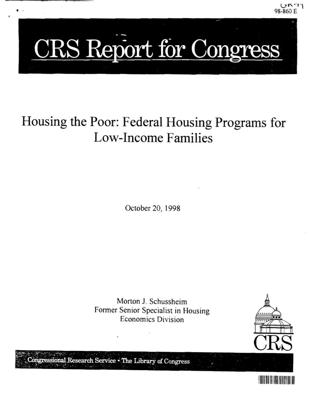 CRS Report for Congress. Housing the Poor. Federal Programs for Low