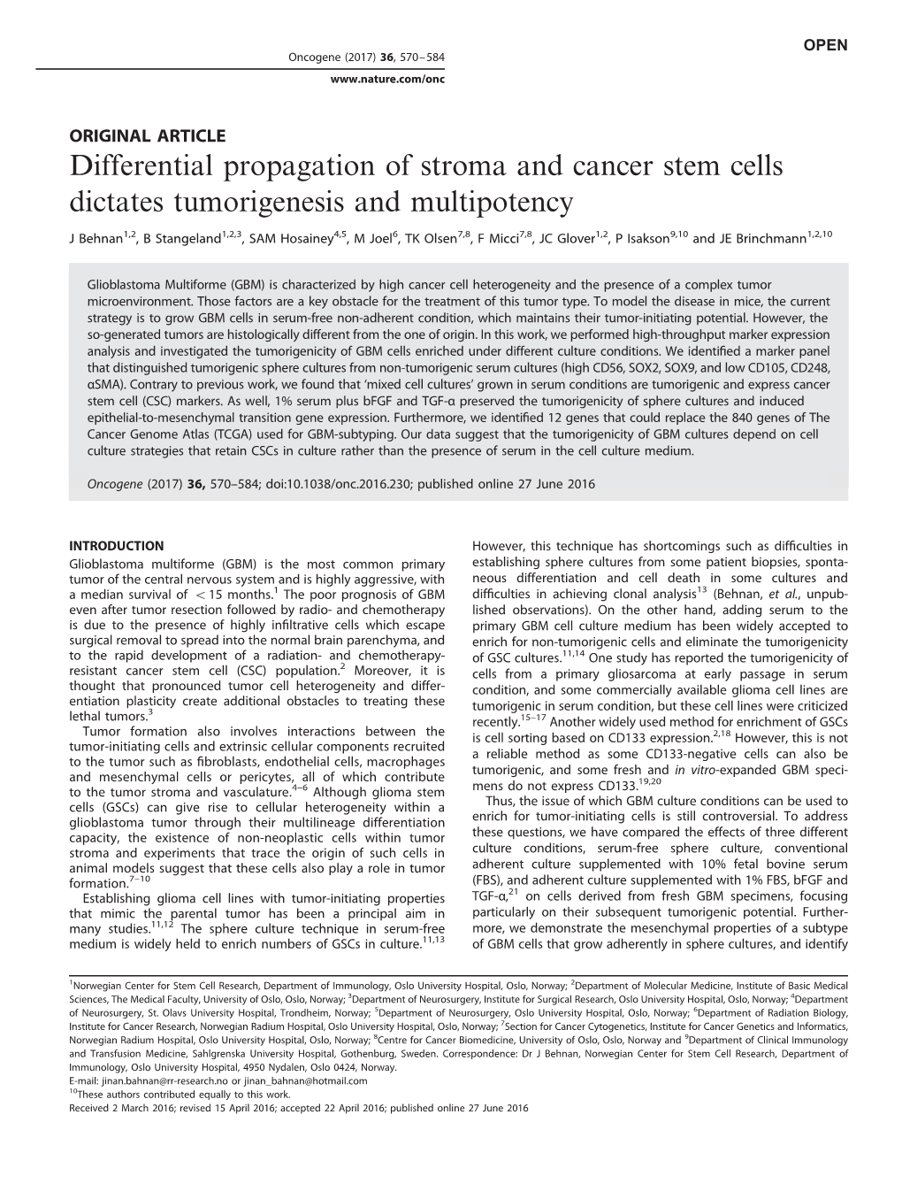 Differential Propagation of Stroma and Cancer Stem Cells Dictates Tumorigenesis and Multipotency