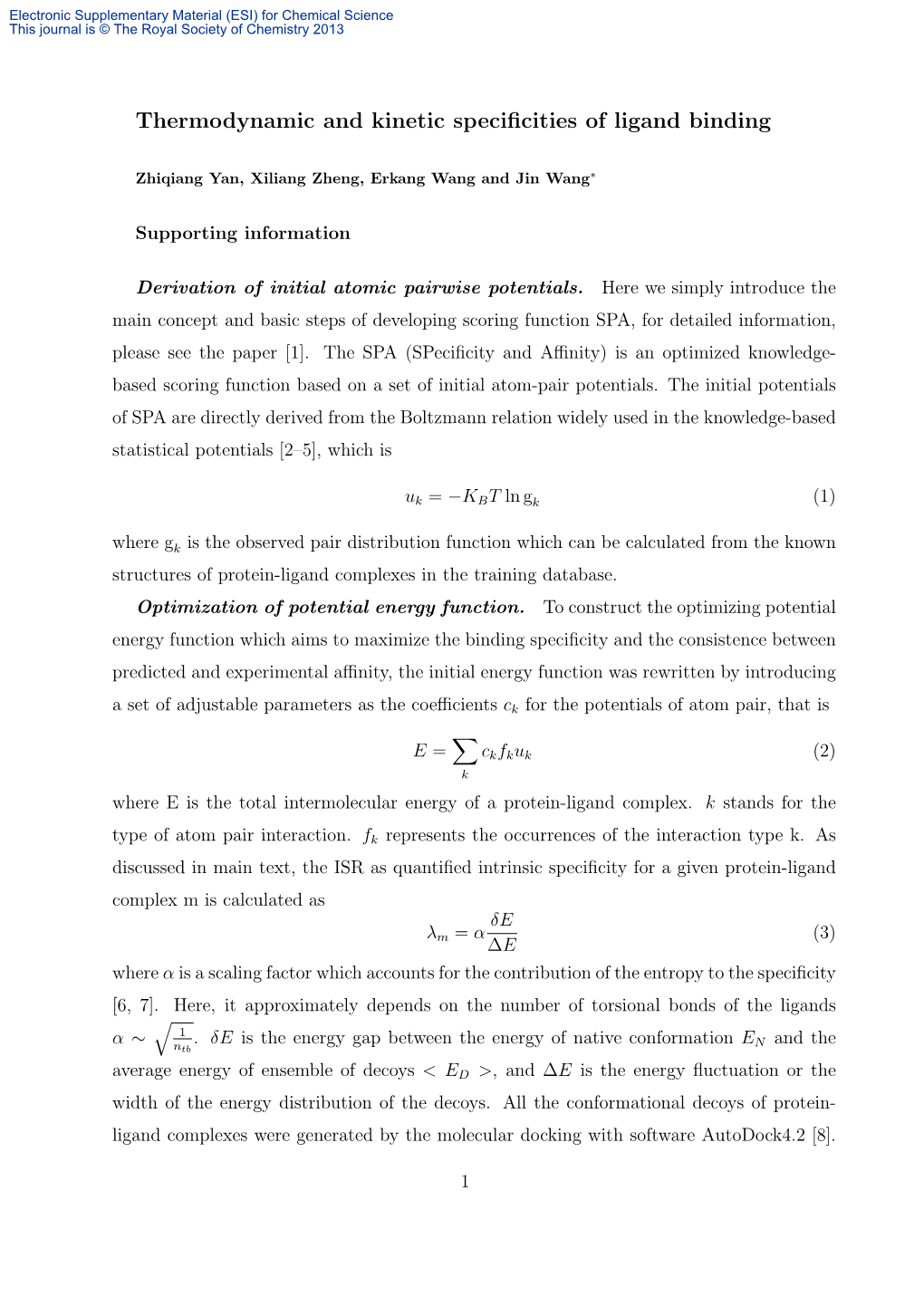 Thermodynamic and Kinetic Specificities of Ligand Binding