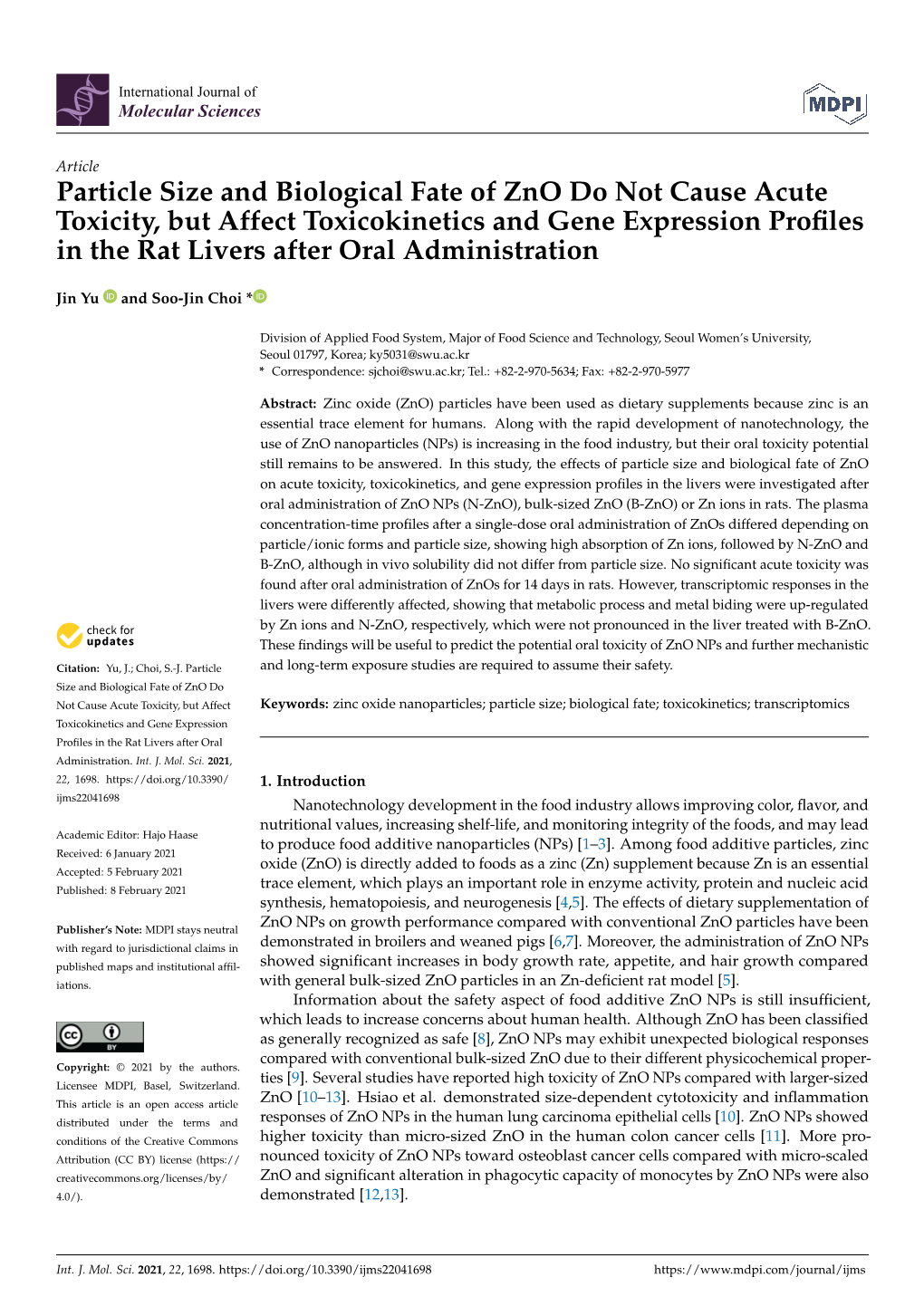 Particle Size and Biological Fate of Zno Do Not Cause Acute Toxicity