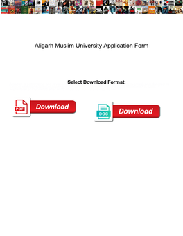 Aligarh Muslim University Application Form