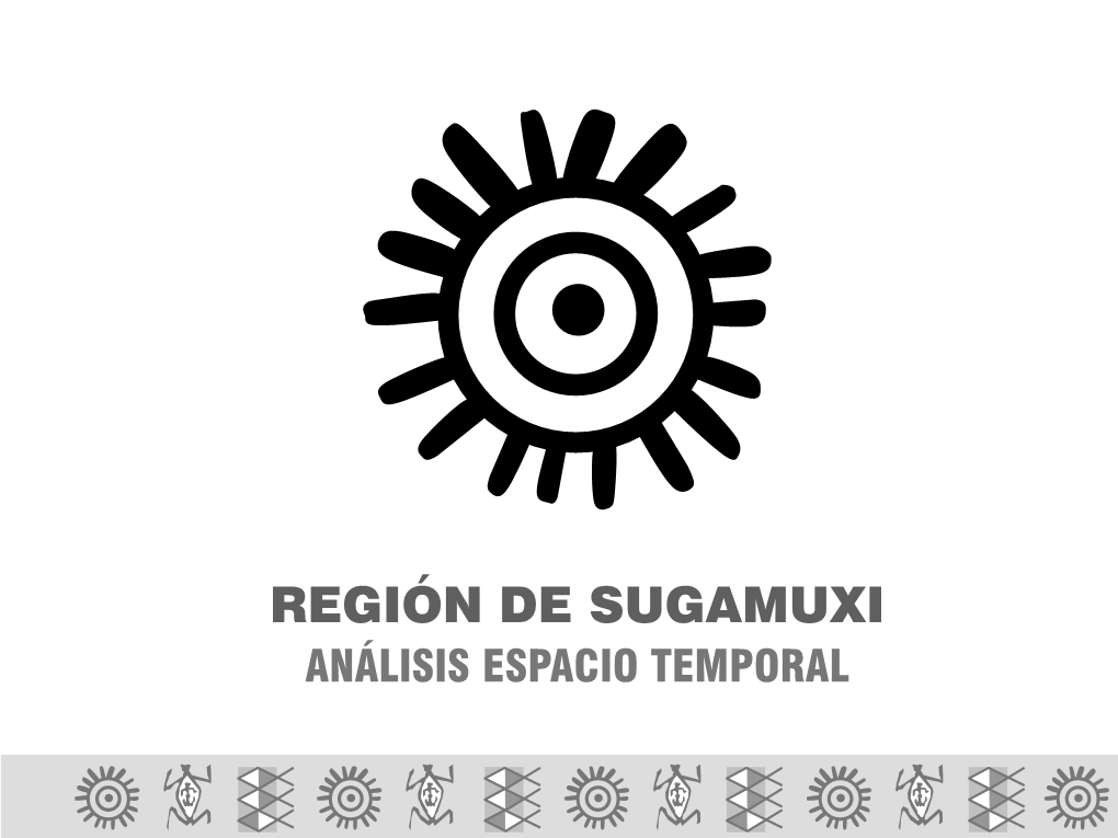 Región De Sugamuxi Análisis Espacio Temporal Sistema Físico