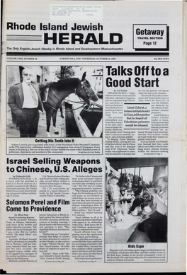 OCTOBER 21, 1993 3St PER COPY Talks Off to a Good Start by G Il Sedan He Was the Partner, One Had to JERUSALEM (JTA) -Nego- Make the Best of the Situation