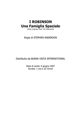 I ROBINSON Una Famiglia Spaziale (Titolo Originale Meet the Robinsons)