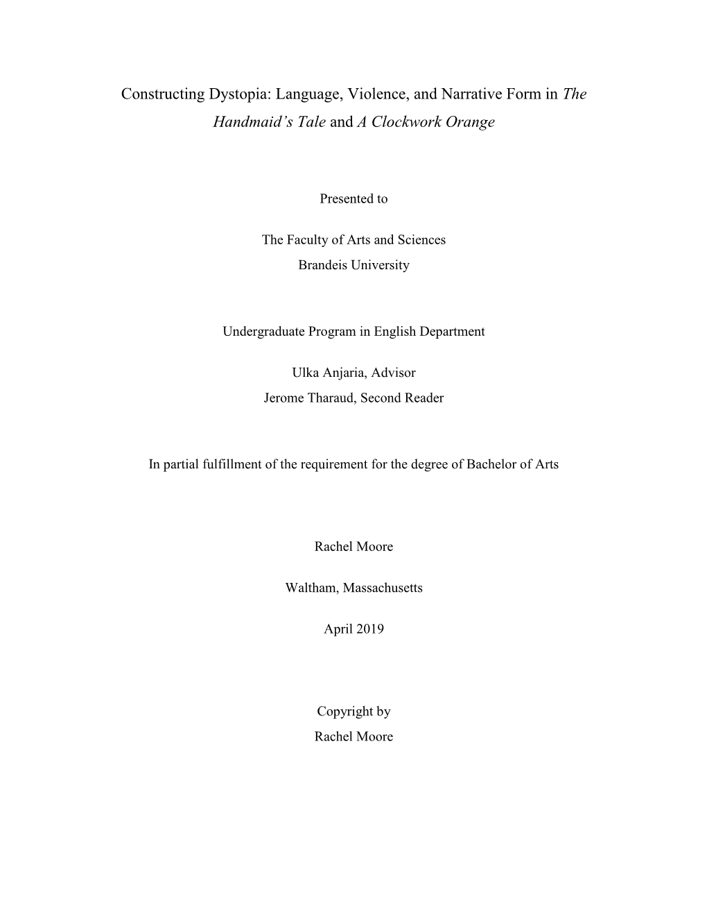 Constructing Dystopia: Language, Violence, and Narrative Form in the Handmaid's Tale and a Clockwork Orange