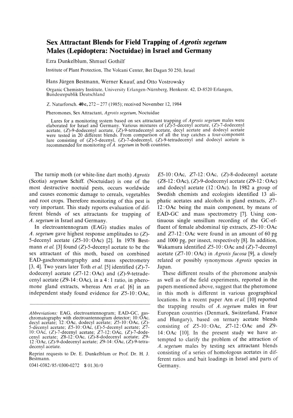 Sex Attractant Blends for Field Trapping of Agrotis Segetum Males (Lepidoptera: Noctuidae) in Israel and Germany