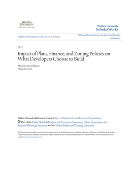 Impact of Plans, Finance, and Zoning Policies on What Developers Choose to Build Michele Ann Williams Walden University