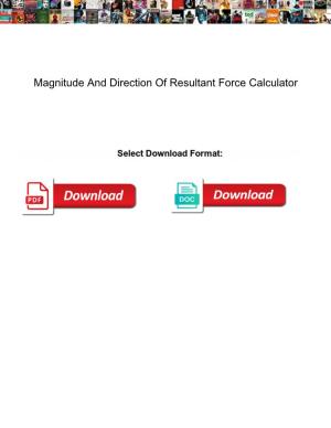 Magnitude and Direction of Resultant Force Calculator