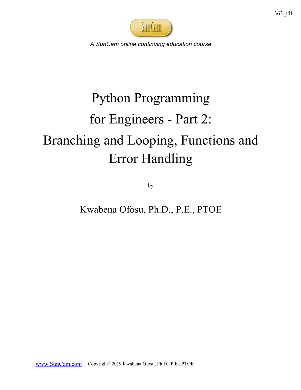 Python Programming for Engineers - Part 2: Branching and Looping, Functions and Error Handling