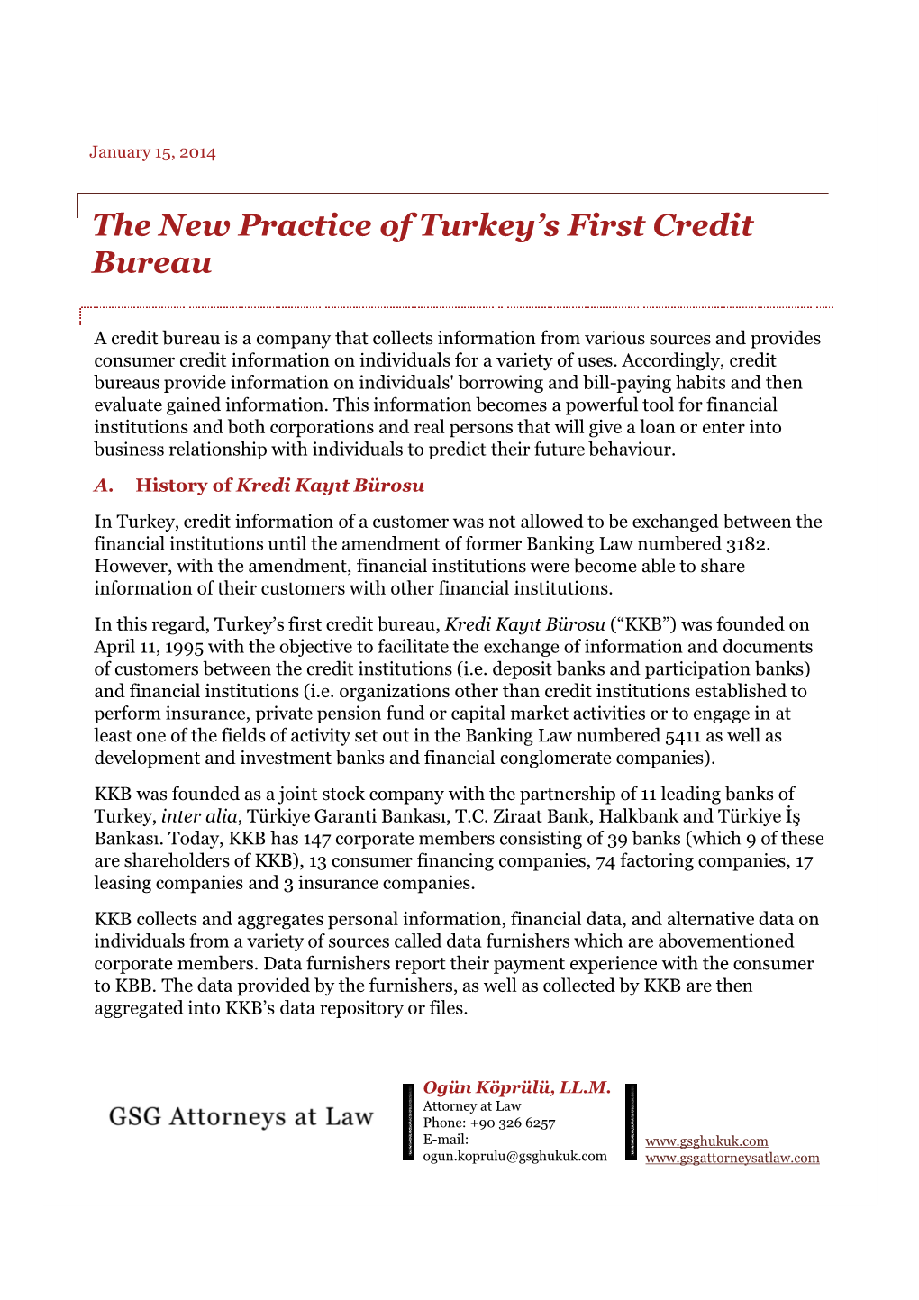 The New Practice of Turkey's First Credit Bureau