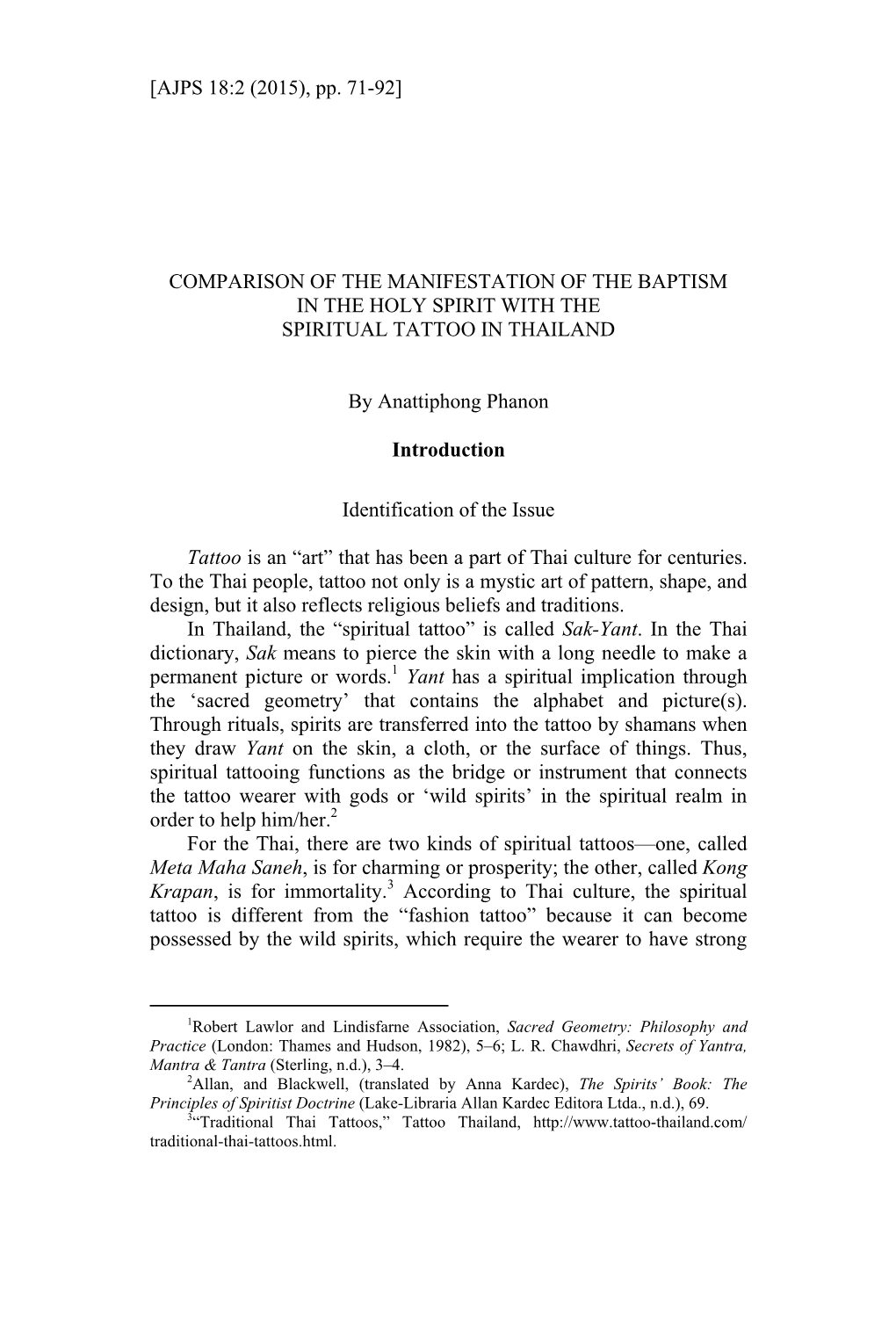 [AJPS 18:2 (2015), Pp. 71-92] COMPARISON of the MANIFESTATION of the BAPTISM in the HOLY SPIRIT with the SPIRITUAL TATTOO IN