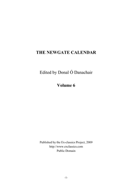 THE NEWGATE CALENDAR Edited by Donal Ó Danachair Volume 6