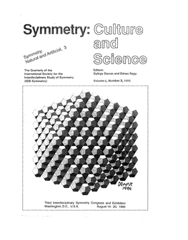 The International Society for the Interdisciplinary Study of Symmetry (ISIS-Symmetry) Washington, D.C., U.S.A