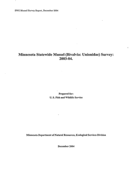 Minnesota Statewide Mussel (Bivalvia: Unionidae) Survey: 2003-04