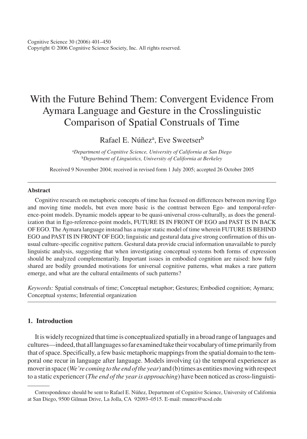 With the Future Behind Them: Convergent Evidence from Aymara Language and Gesture in the Crosslinguistic Comparison of Spatial Construals of Time