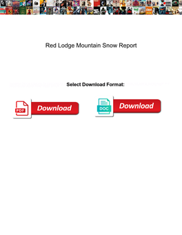 Red Lodge Mountain Snow Report