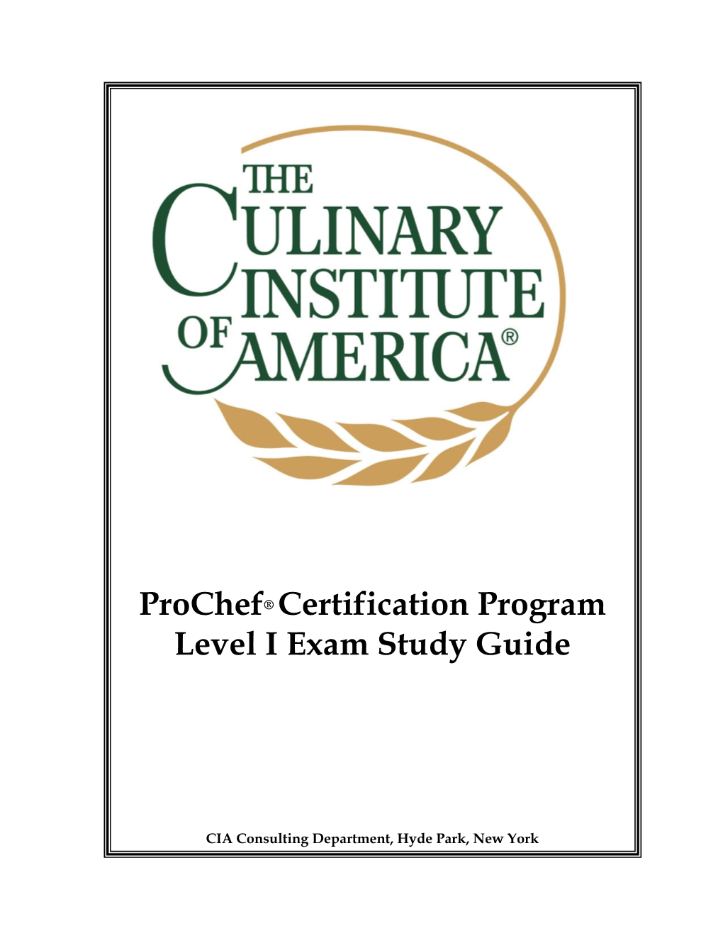 Prochef® Certification Program Level I Exam Study Guide