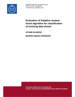 Evaluation of Adaptive Random Forest Algorithm for Classification of Evolving Data Stream
