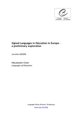 Signed Languages in Education in Europe – a Preliminary Exploration
