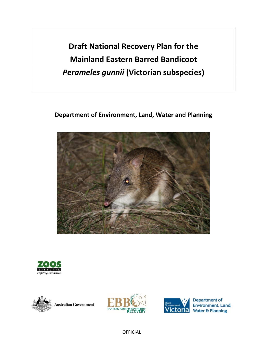 Draft National Recovery Plan for the Mainland Eastern Barred Bandicoot Perameles Gunnii (Victorian Subspecies)