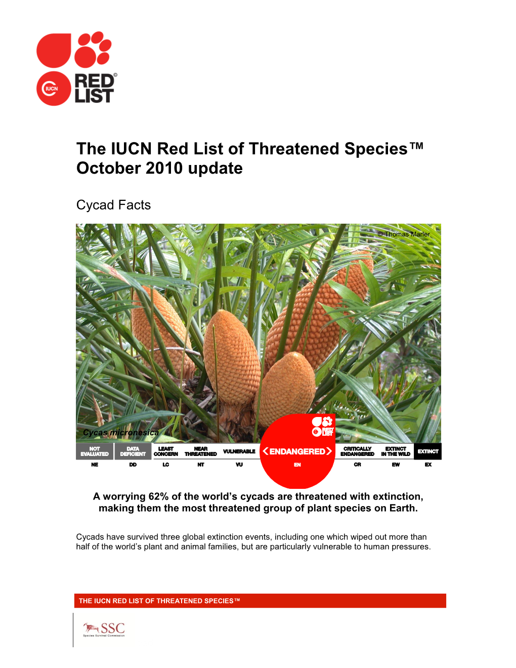 The IUCN Red List of Threatened Species™ October 2010 Update