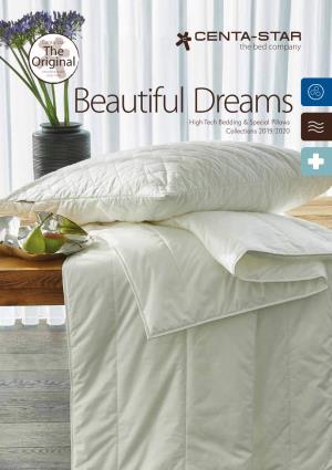 Beautiful Dreams High-Tech Bedding & Special Pillows Collections 2019/2020 a Good Night’S Sleep Made in Stuttgart-Untertürkheim