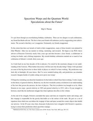 Spacetime Warps and the Quantum World: Speculations About the Future∗