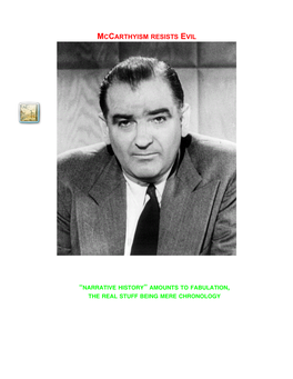 Joseph R. Mccarthy Received a Degree in Law at Marquette University (A Jesuit School) and Was Admitted to the Wisconsin Bar