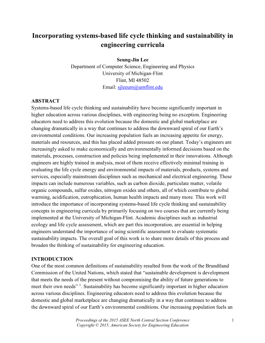 Incorporating Systems-Based Life Cycle Thinking and Sustainability in Engineering Curricula