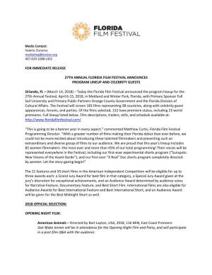 FOR IMMEDIATE RELEASE 27TH ANNUAL FLORIDA FILM FESTIVAL ANNOUNCES PROGRAM LINEUP and CELEBRITY GUESTS Orlando, FL – (March 14