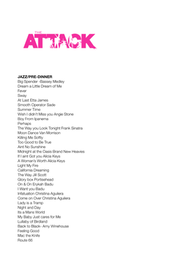 The Attack Setlist 2014