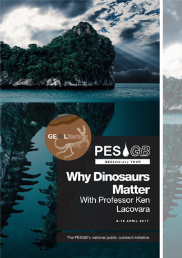 Why Dinosaurs Matter with Professor Ken Lacovara