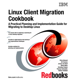 Linux Client Migration Cookbook - a Practical Planning and Implementation Guide for Migrating to Desktop Linux