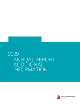 ANNUAL REPORT ADDITIONAL INFORMATION All Figures in This Document Are Expressed in Canadian Dollars, Unless Otherwise Indicated