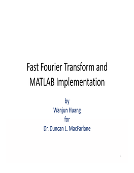 Fast Fourier Transform and MATLAB Implementation