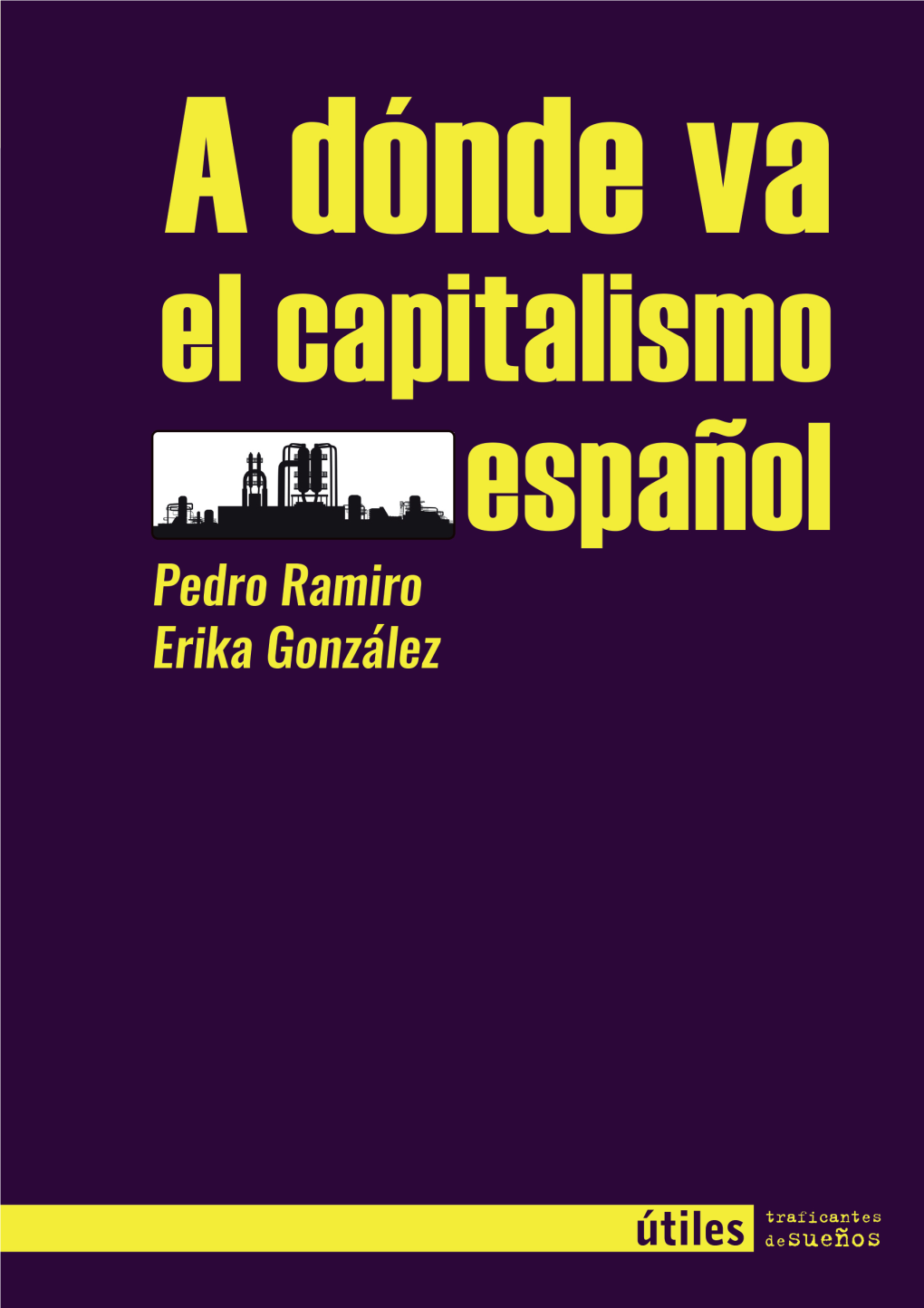 TDS: a Dónde Va El Capitalismo Español