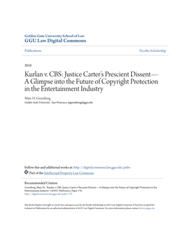 Kurlan V. CBS: Justice Carter's Prescient Dissent— a Glimpse Into the Future of Copyright Protection in the Entertainment In