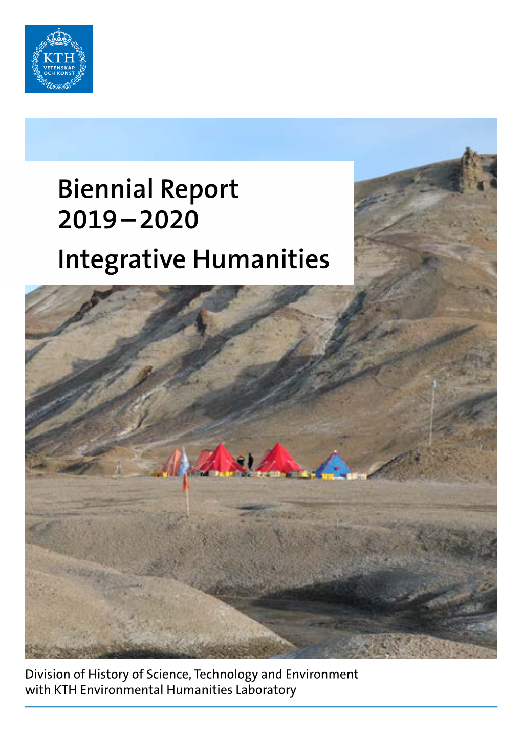 Biennial Report 2019 – 2020 Integrative Humanities