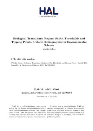Regime Shifts, Thresholds and Tipping Points. Oxford Bibliographies in Environmental Science Vasilis Dakos