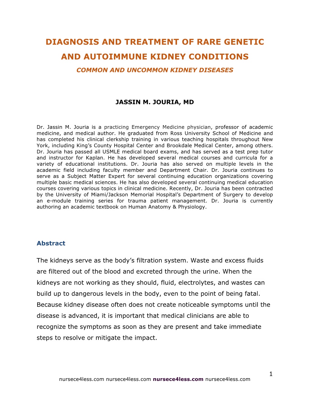 Diagnosis and Treatment of Rare Genetic and Autoimmune Kidney Conditions Common and Uncommon Kidney Diseases