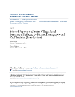 Selected Papers on a Serbian Village: Social Structure As Reflected by History, Anthropology Department Research Reports Series Demography and Oral Tradition