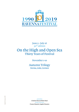 On the High and Open Sea Thirty Years of Festival