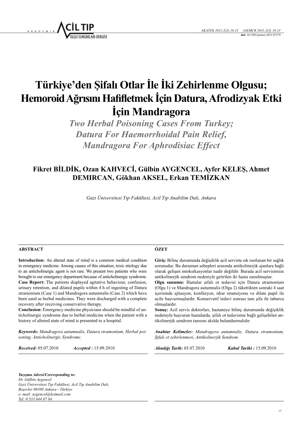 Türkiye'den Şifalı Otlar İle İki Zehirlenme Olgusu; Hemoroid