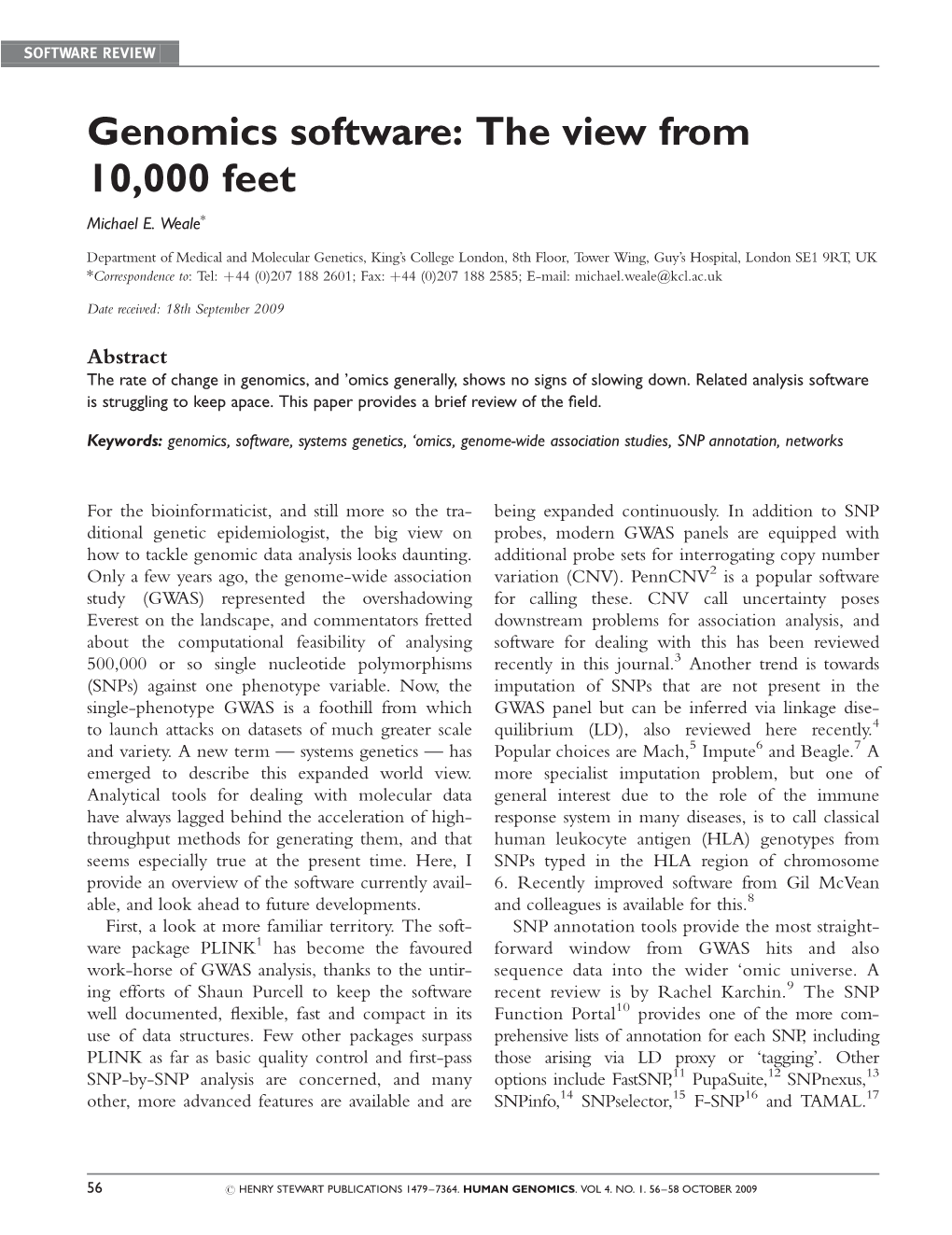 Genomics Software: the View from 10,000 Feet Michael E