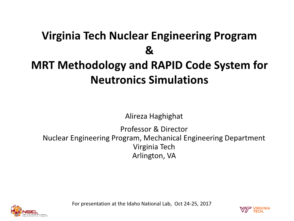 Virginia Tech Nuclear Engineering Program & MRT Methodology And