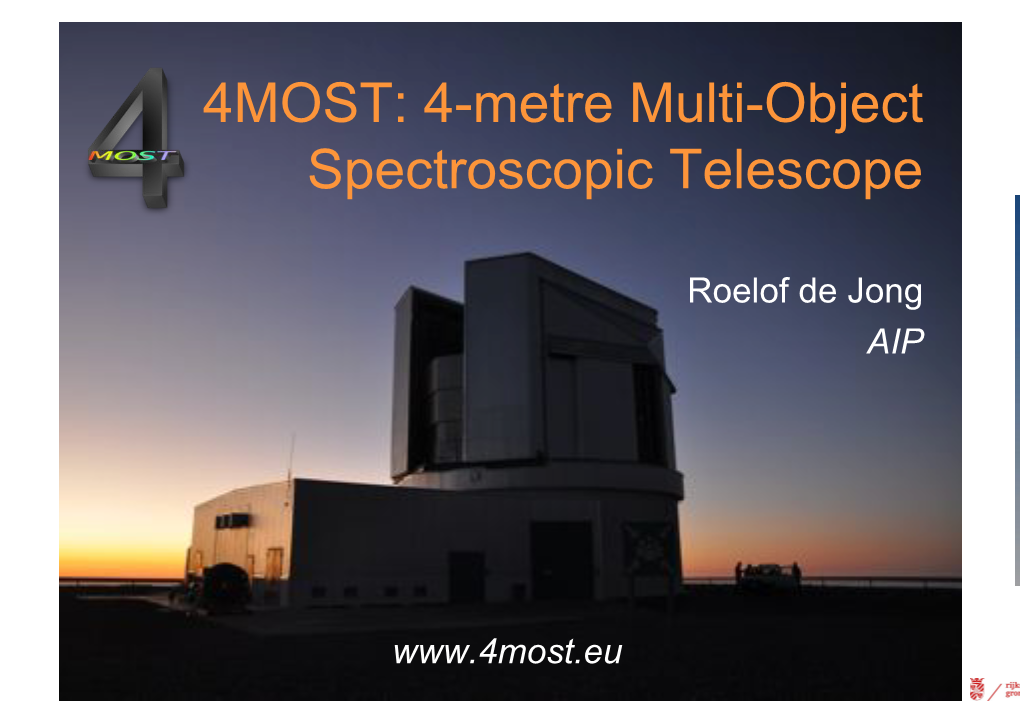 4-Metre Multi-Object Spectroscopic Telescope