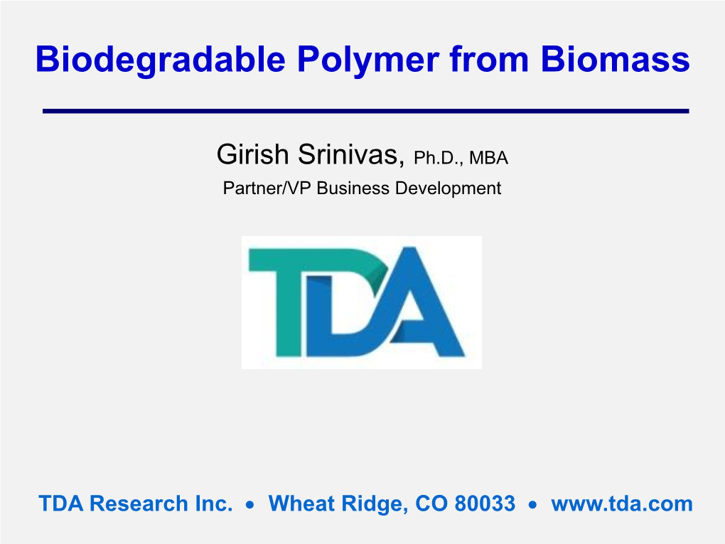 Biodegradable Polymer from Biomass
